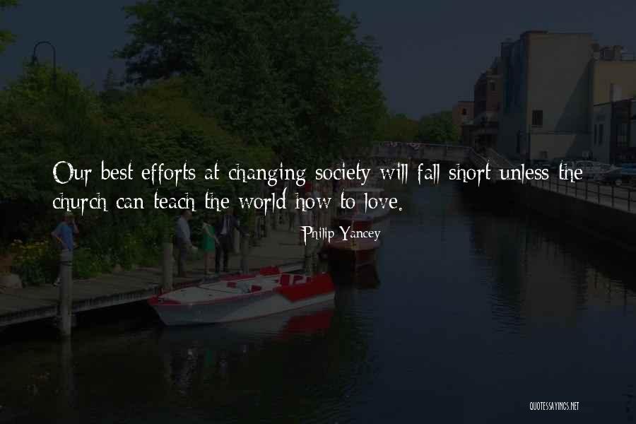 Our Changing World Quotes By Philip Yancey