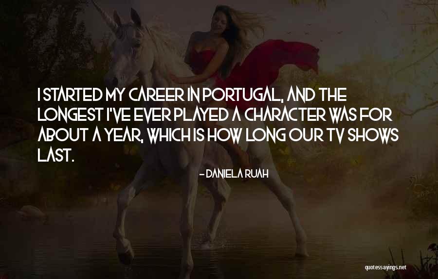 Our Character Quotes By Daniela Ruah Our Character Quotes By Daniela Ruah