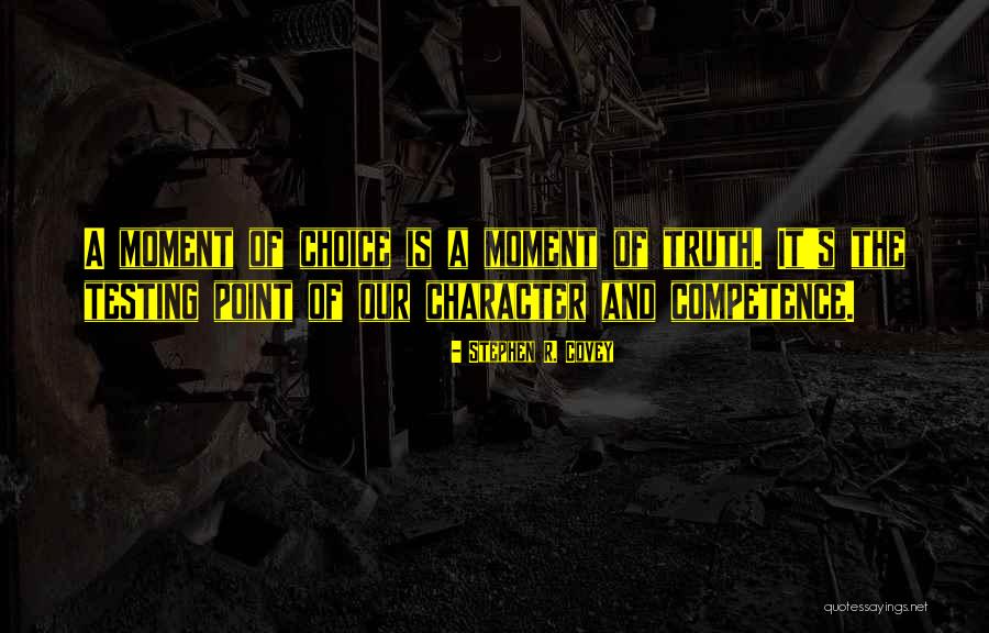 Our Character Quotes By Stephen R. Covey Our Character Quotes By Stephen R. Covey