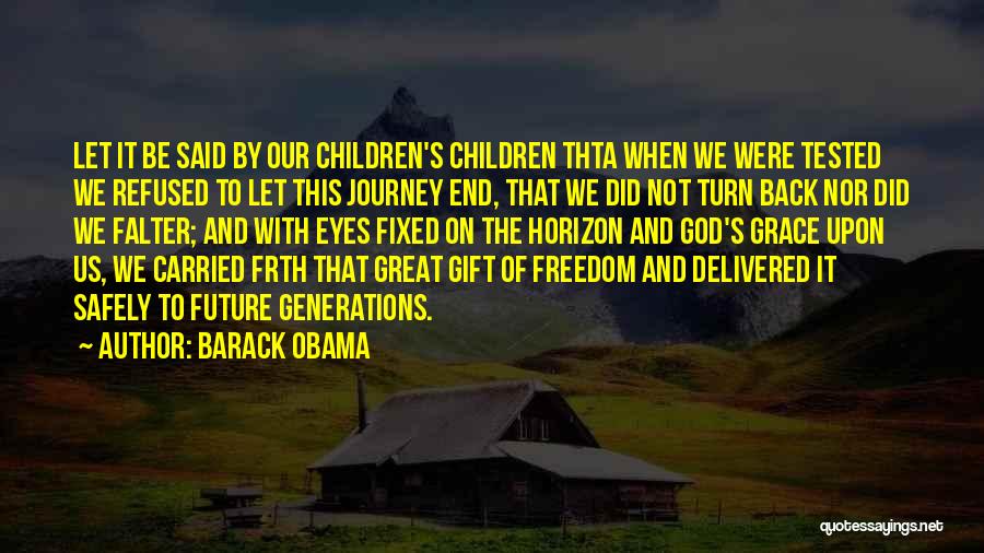 Our Children's Future Quotes By Barack Obama
