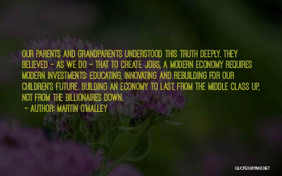 Our Children's Future Quotes By Martin O'Malley