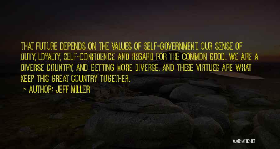 Our Common Future Quotes By Jeff Miller