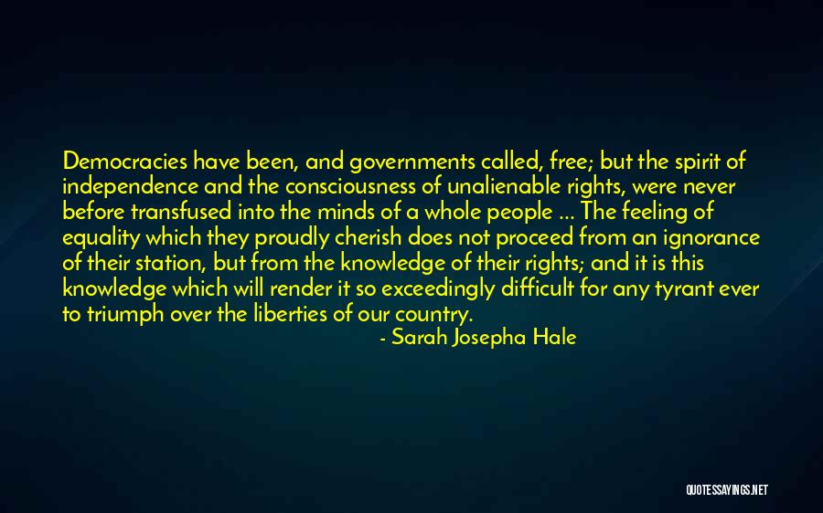 Our Consciousness Quotes By Sarah Josepha Hale