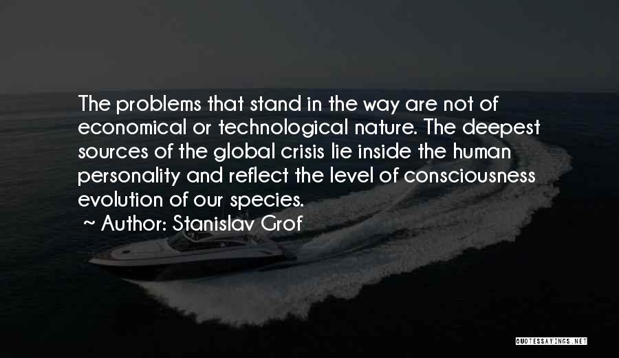 Our Consciousness Quotes By Stanislav Grof