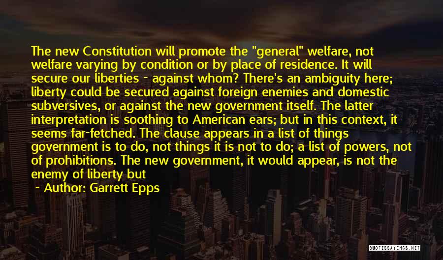 Our Constitution Quotes By Garrett Epps