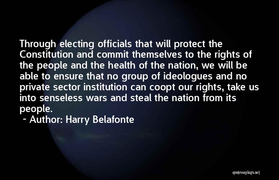 Our Constitution Quotes By Harry Belafonte