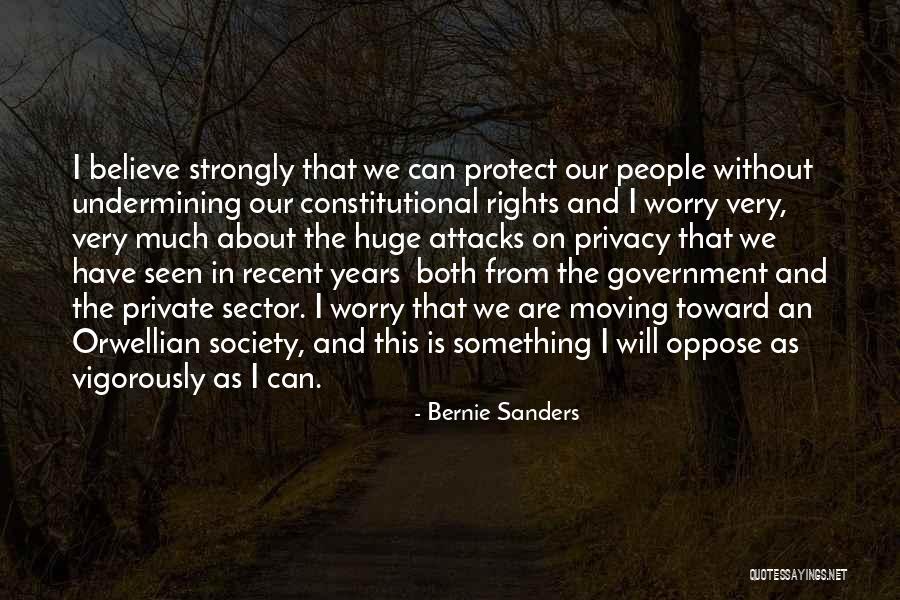 Our Constitutional Rights Quotes By Bernie Sanders Our Constitutional Rights Quotes By Bernie Sanders