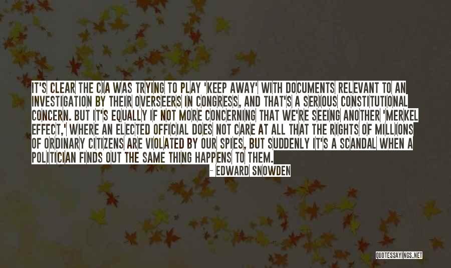 Our Constitutional Rights Quotes By Edward Snowden Our Constitutional Rights Quotes By Edward Snowden