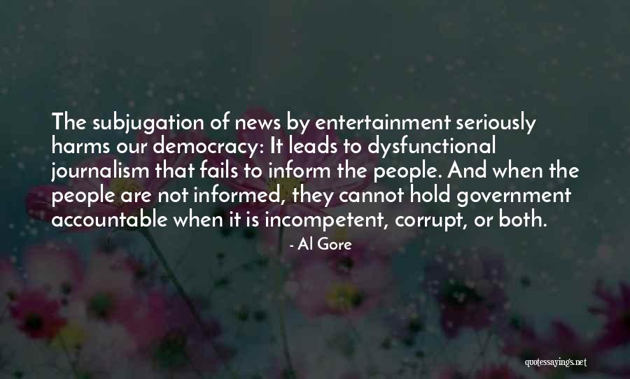 Our Corrupt Government Quotes By Al Gore Our Corrupt Government Quotes By Al Gore