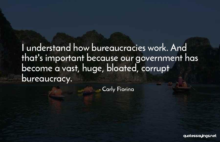 Our Corrupt Government Quotes By Carly Fiorina