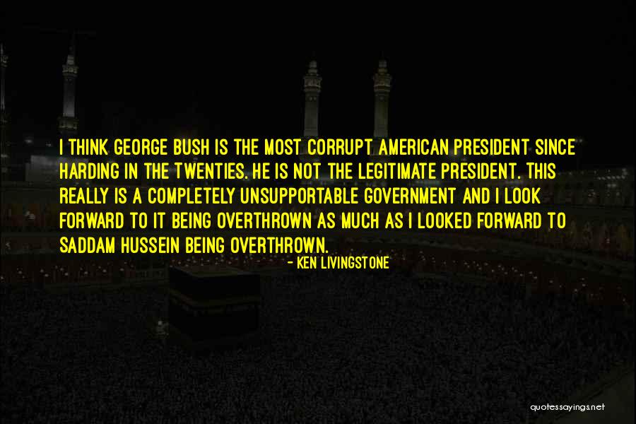 Our Corrupt Government Quotes By Ken Livingstone Our Corrupt Government Quotes By Ken Livingstone