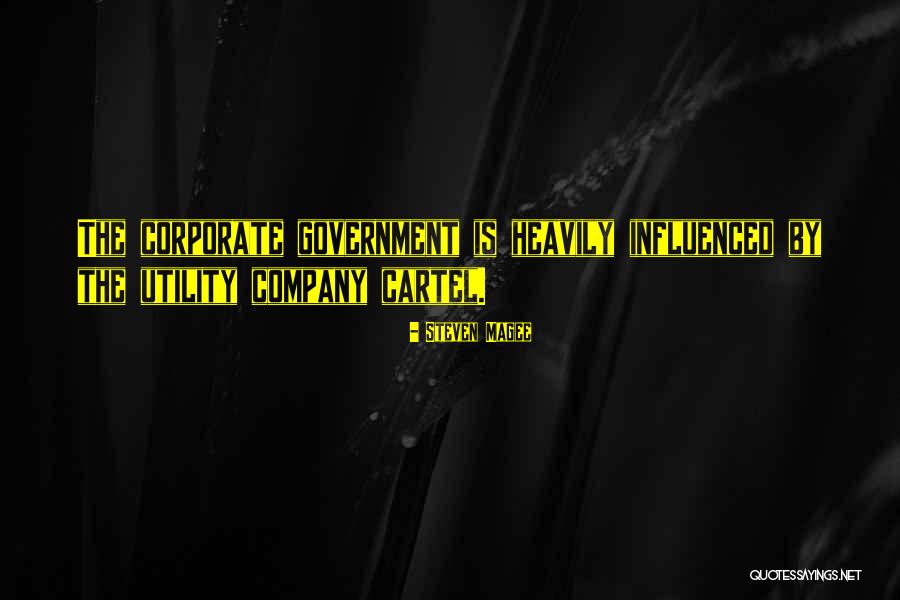 Our Corrupt Government Quotes By Steven Magee Our Corrupt Government Quotes By Steven Magee