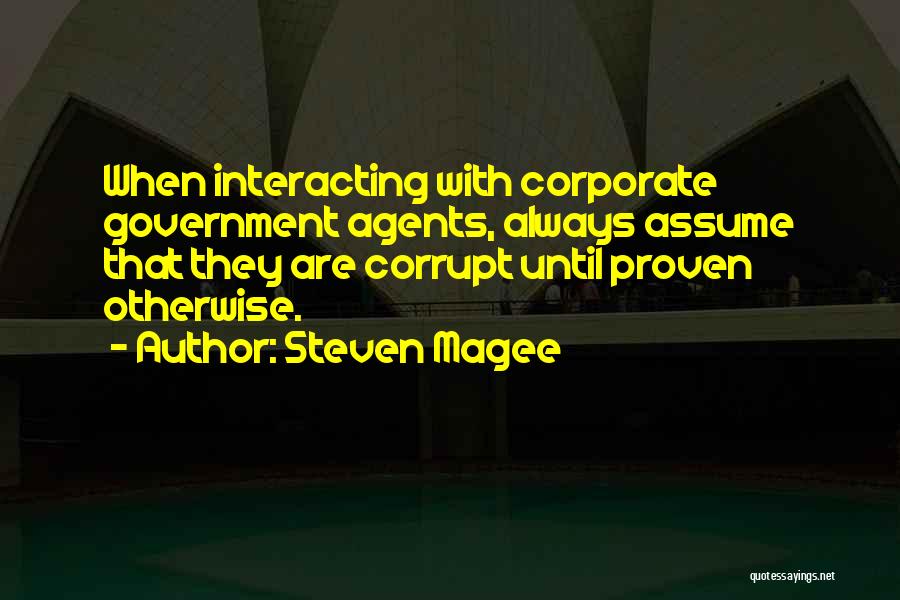 Our Corrupt Government Quotes By Steven Magee