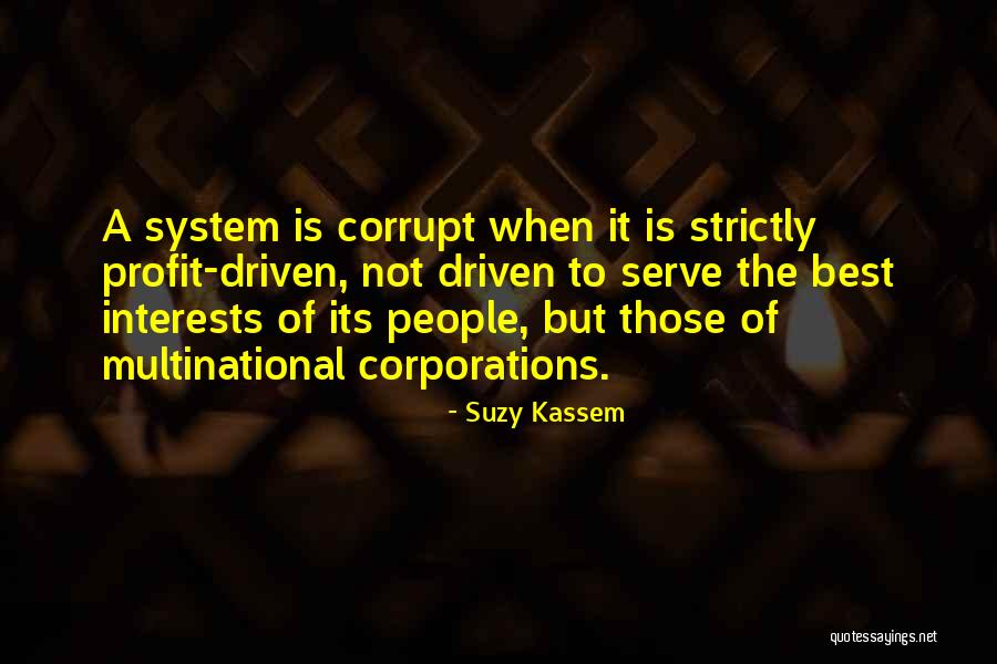 Our Corrupt Government Quotes By Suzy Kassem Our Corrupt Government Quotes By Suzy Kassem