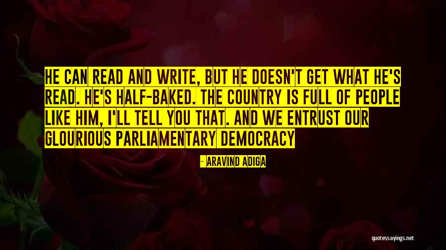 Our Country India Quotes By Aravind Adiga