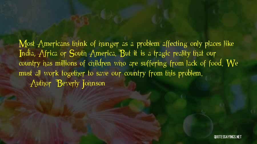 Our Country India Quotes By Beverly Johnson