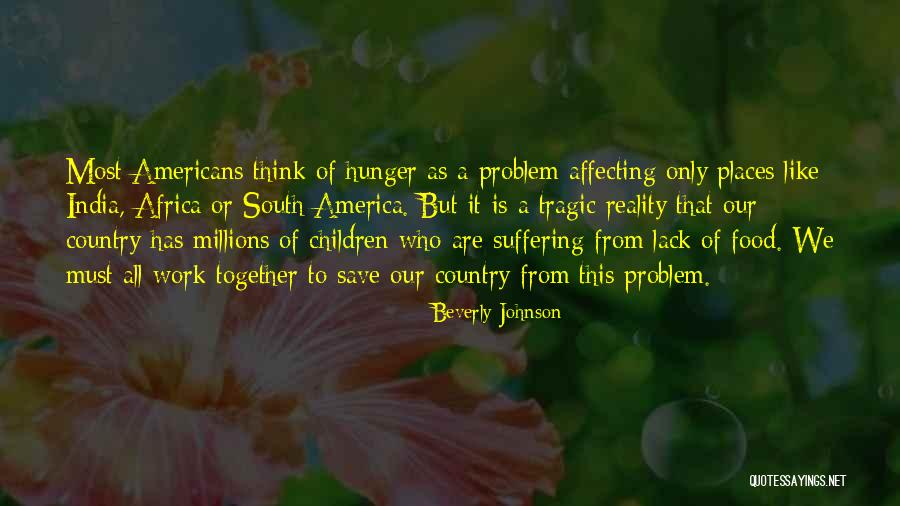 Our Country India Quotes By Beverly Johnson