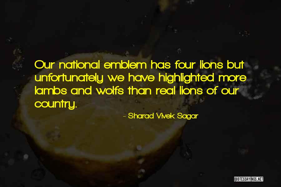 Our Country India Quotes By Sharad Vivek Sagar