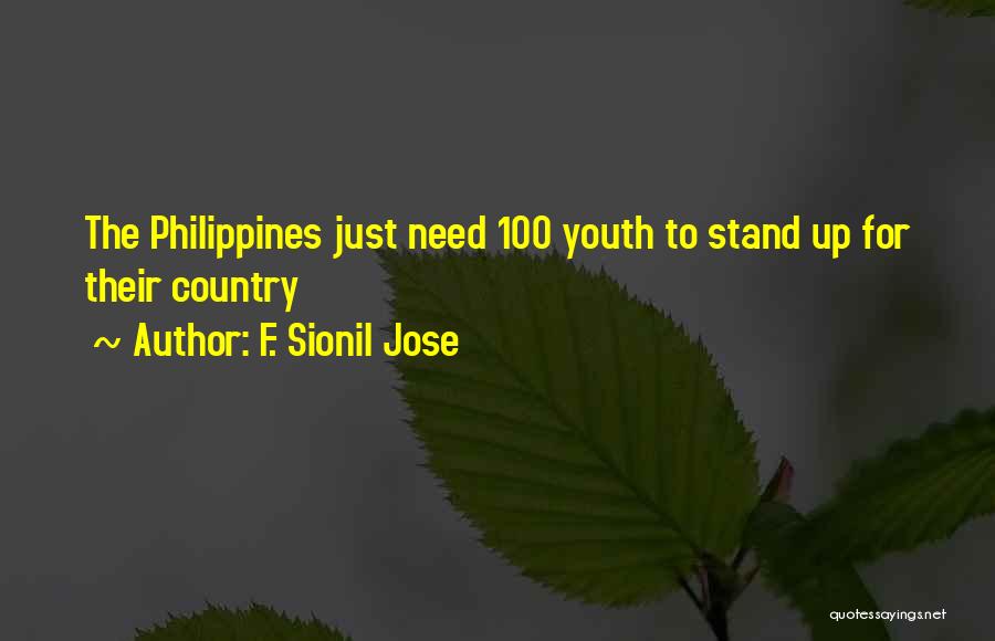 Our Country Philippines Quotes By F. Sionil Jose