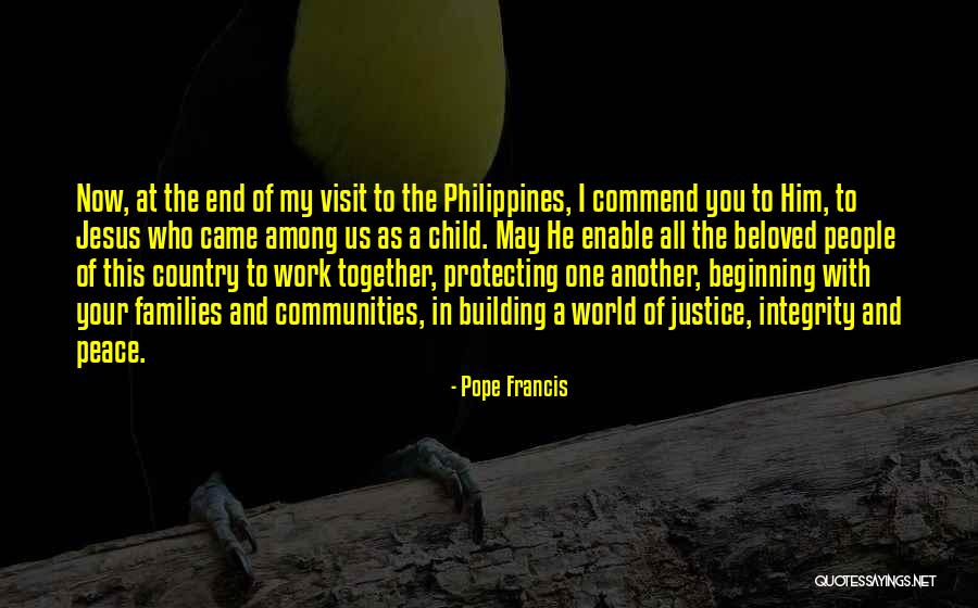 Our Country Philippines Quotes By Pope Francis