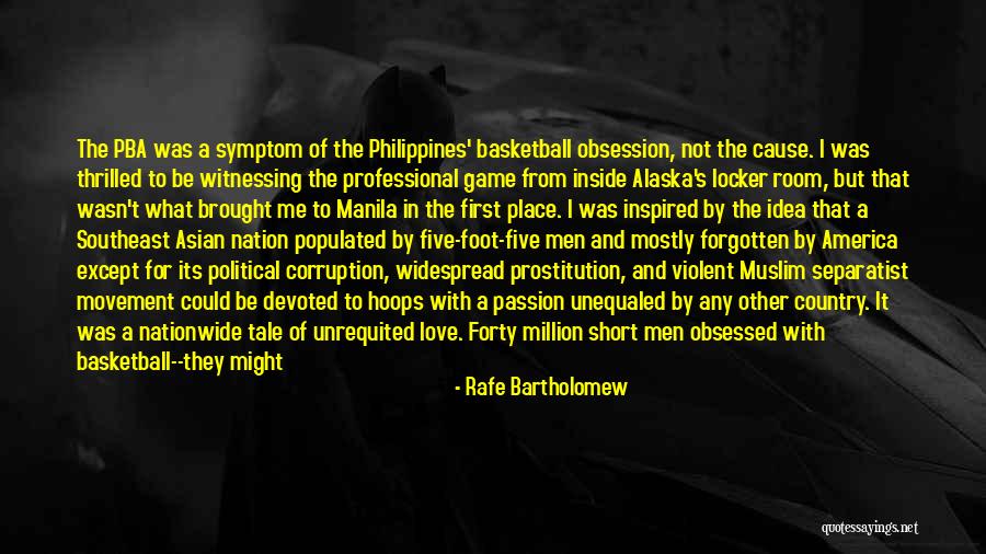 Our Country Philippines Quotes By Rafe Bartholomew Our Country Philippines Quotes By Rafe Bartholomew