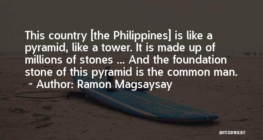 Our Country Philippines Quotes By Ramon Magsaysay