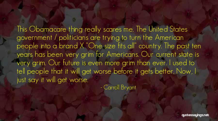 Our Country Quotes By Carroll Bryant