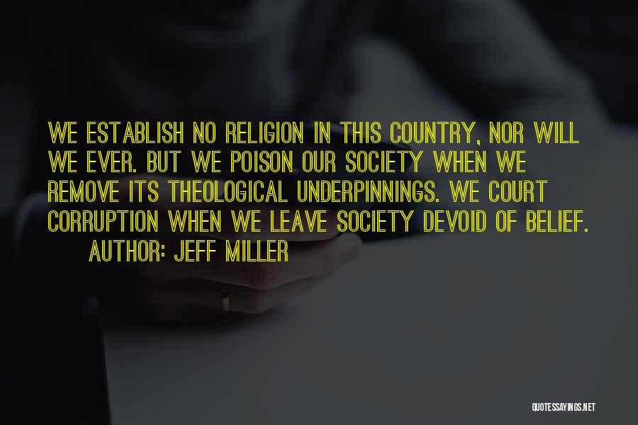 Our Country Quotes By Jeff Miller