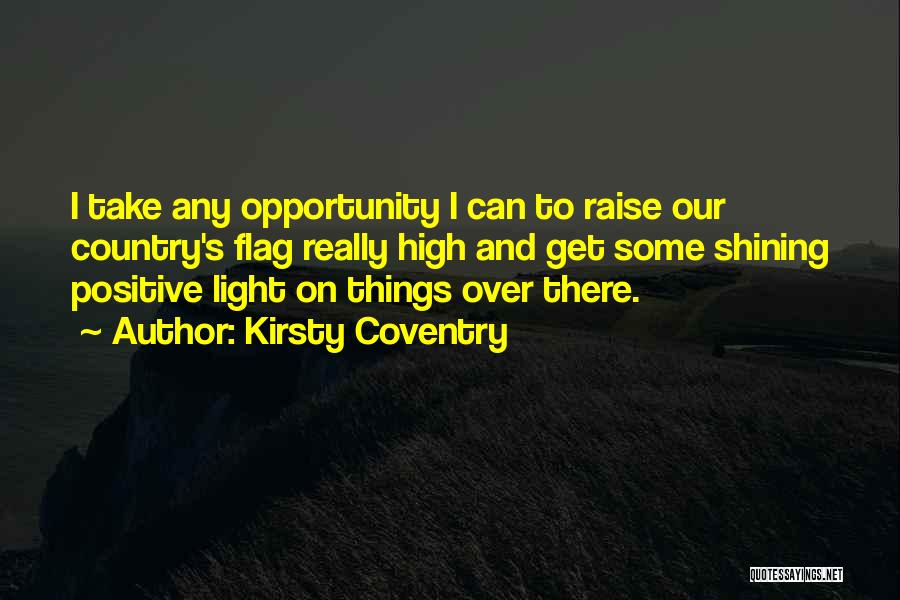 Our Country Quotes By Kirsty Coventry