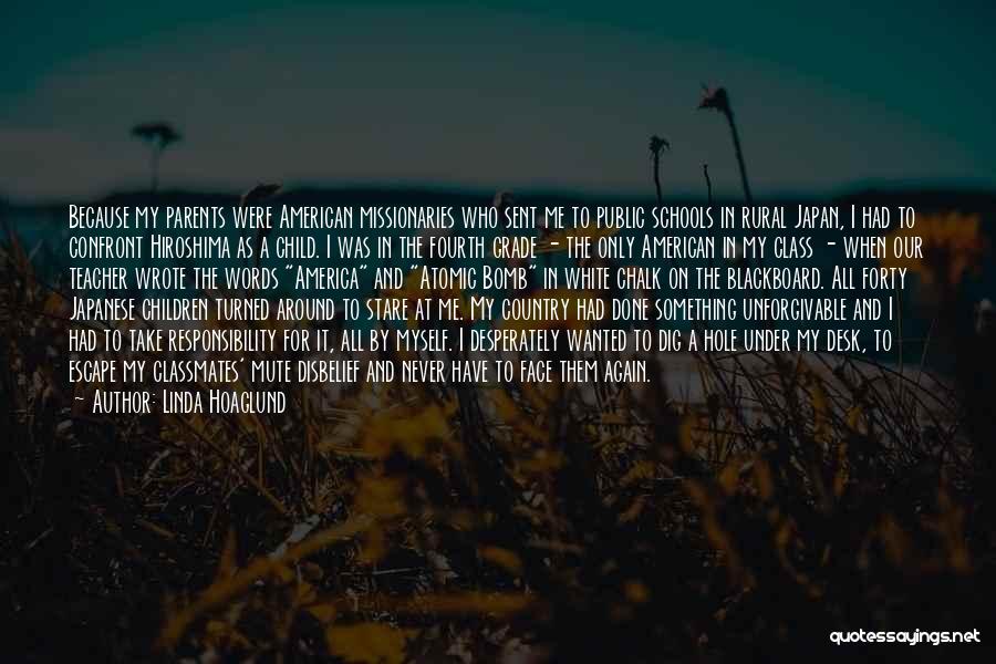 Our Country Quotes By Linda Hoaglund