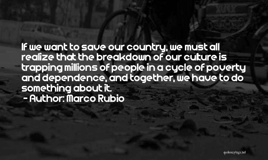 Our Country Quotes By Marco Rubio