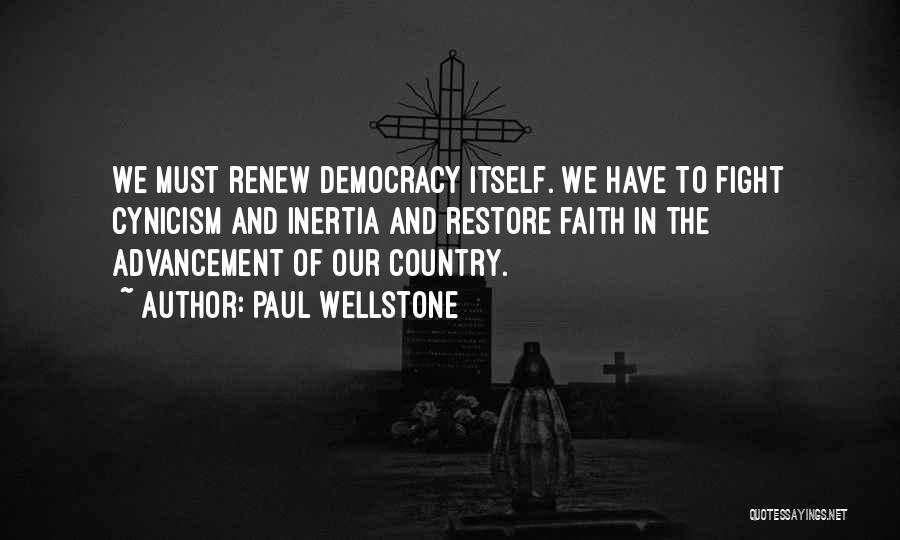 Our Country Quotes By Paul Wellstone