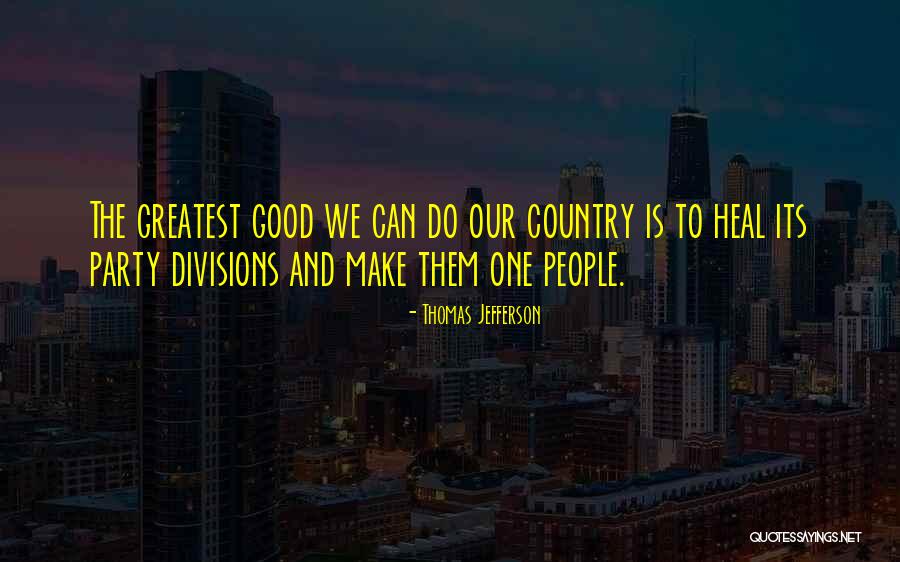 Our Country Quotes By Thomas Jefferson