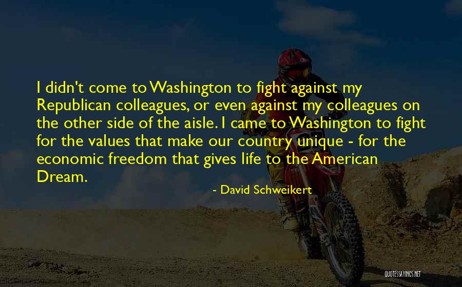 Our Country's Freedom Quotes By David Schweikert