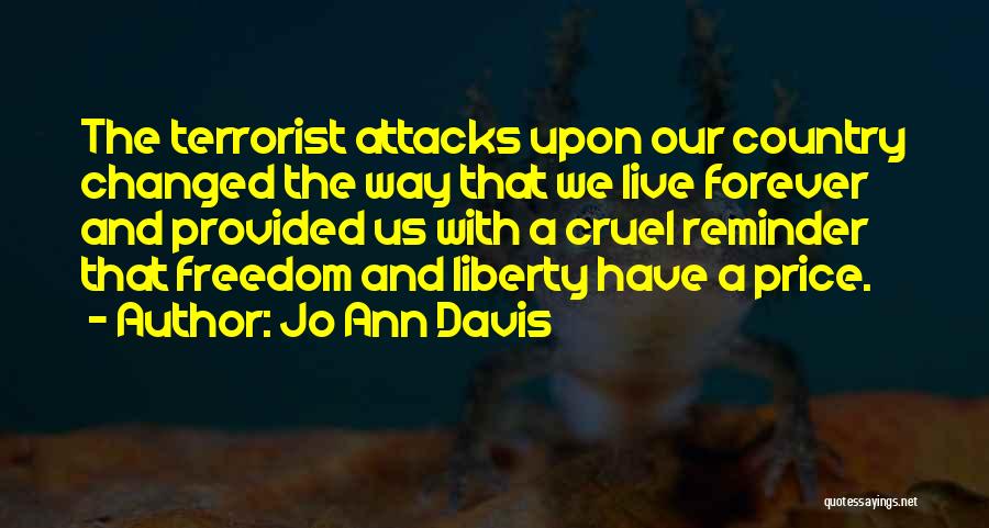 Our Country's Freedom Quotes By Jo Ann Davis