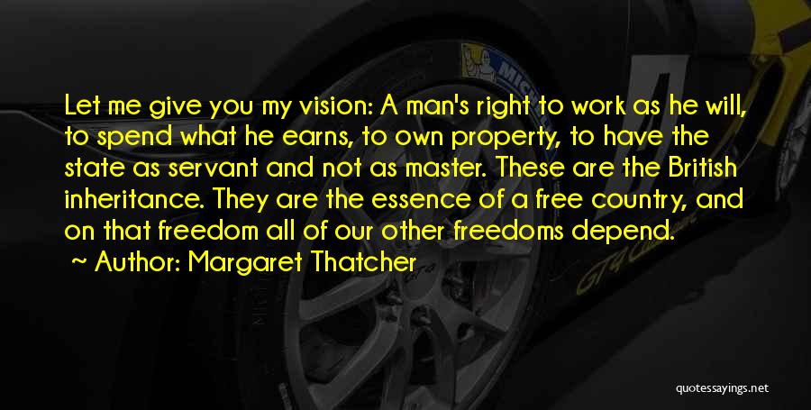 Our Country's Freedom Quotes By Margaret Thatcher