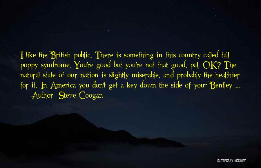 Our Country's Good Key Quotes By Steve Coogan