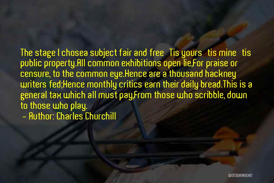 Our Daily Bread Best Quotes By Charles Churchill