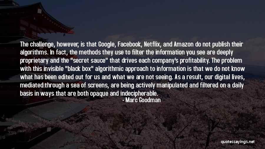 Our Daily Lives Quotes By Marc Goodman Our Daily Lives Quotes By Marc Goodman
