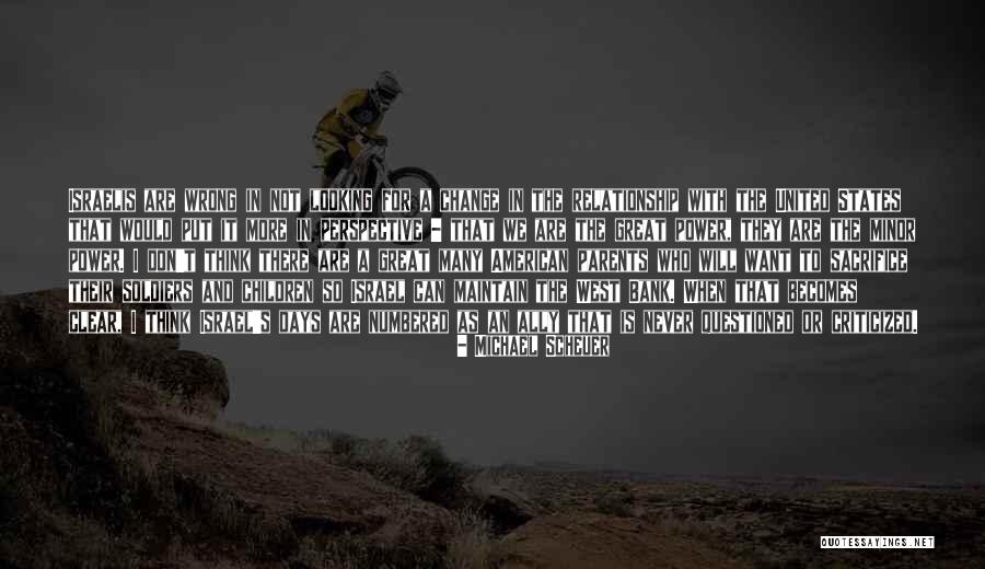 Our Days Are Numbered Quotes By Michael Scheuer Our Days Are Numbered Quotes By Michael Scheuer