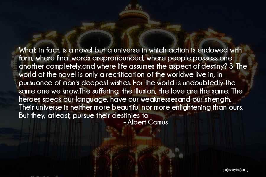 Our Destiny Love Quotes By Albert Camus Our Destiny Love Quotes By Albert Camus
