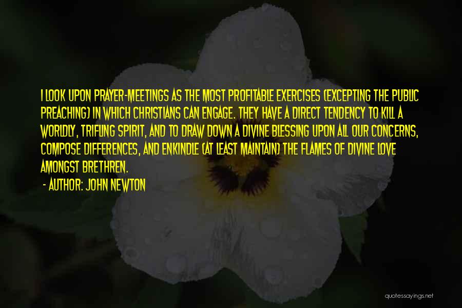 Our Differences Love Quotes By John Newton