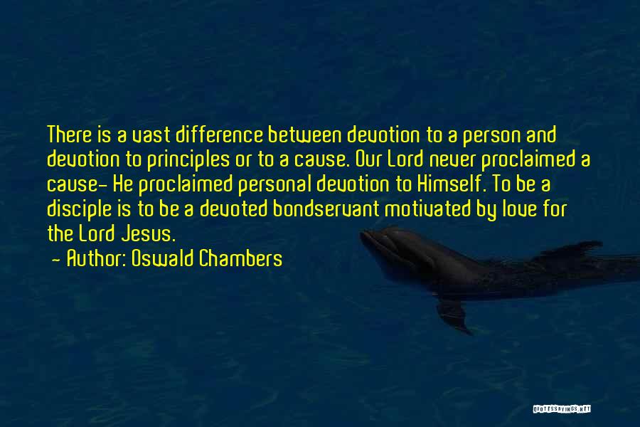 Our Differences Love Quotes By Oswald Chambers