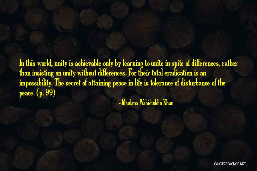 Our Differences Unite Us Quotes By Maulana Wahiduddin Khan