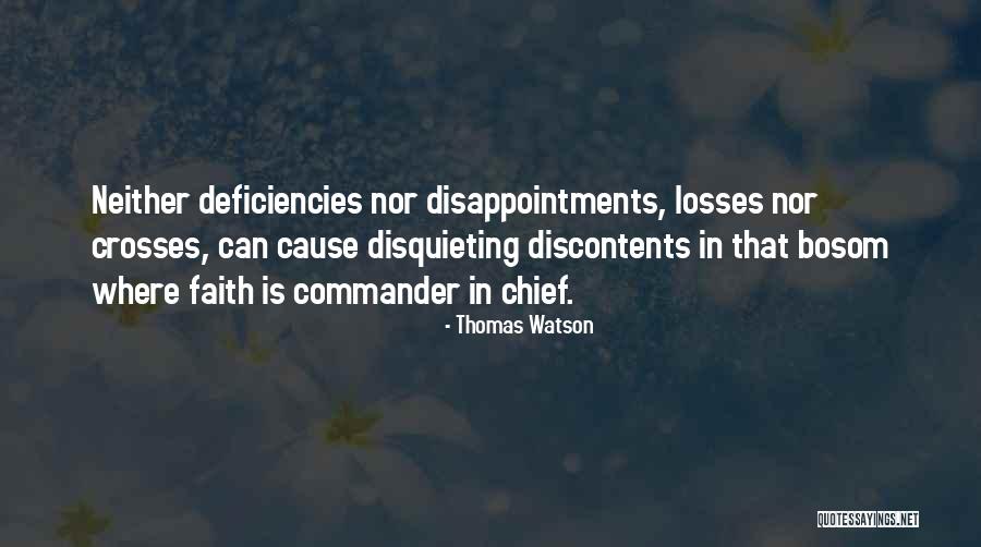 Our Discontents Quotes By Thomas Watson Our Discontents Quotes By Thomas Watson