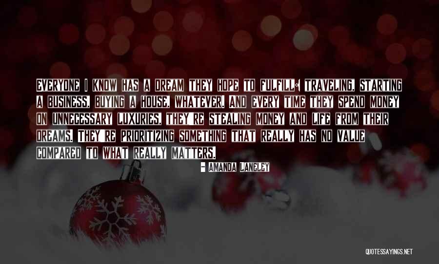 Our Dream House Quotes By Amanda Laneley Our Dream House Quotes By Amanda Laneley