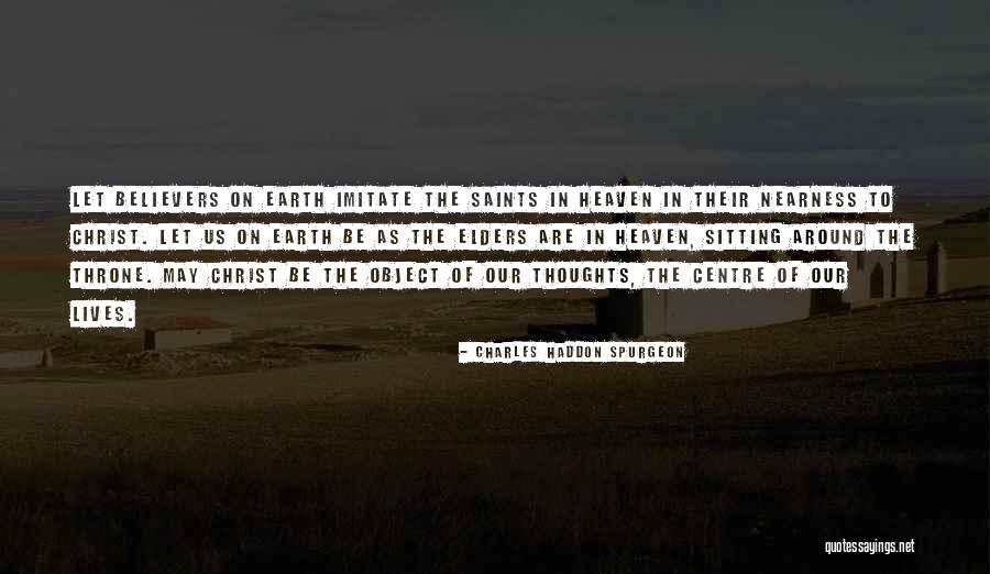 Our Elders Quotes By Charles Haddon Spurgeon Our Elders Quotes By Charles Haddon Spurgeon
