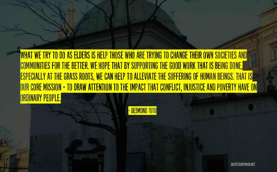 Our Elders Quotes By Desmond Tutu Our Elders Quotes By Desmond Tutu