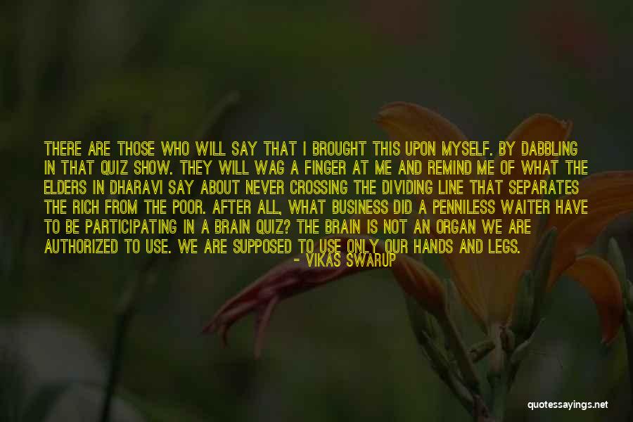 Our Elders Quotes By Vikas Swarup Our Elders Quotes By Vikas Swarup