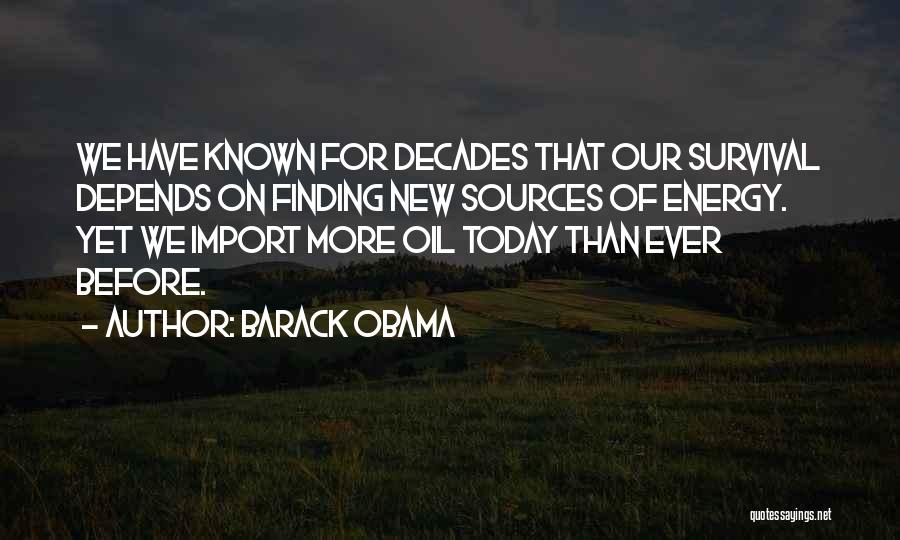 Our Energy Quotes By Barack Obama